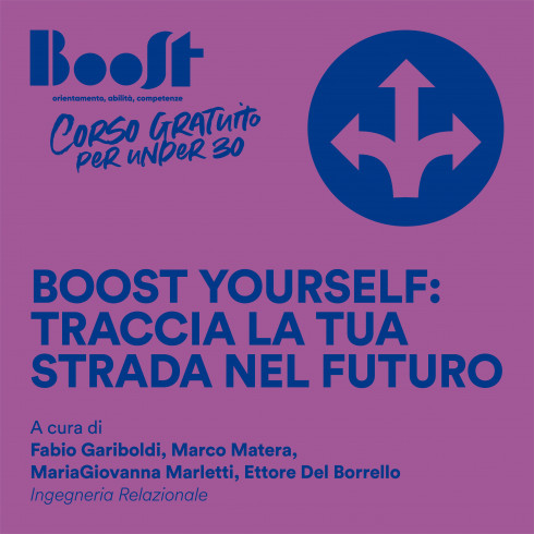 Boost Yourself: traccia la tua strada...